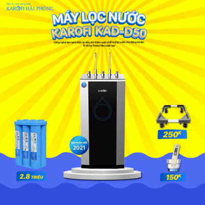 D50 Khuyến mãi Karofi Hải Phòng: Mua máy lọc nước - Rinh ngay quà lớn