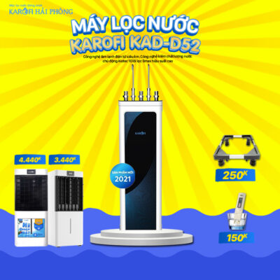 D52 Khuyến mãi Karofi Hải Phòng: Mua máy lọc nước - Rinh ngay quà lớn