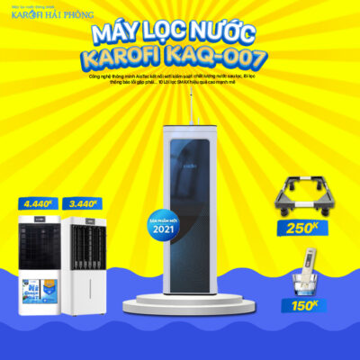 KAQ -O07 Khuyến mãi Karofi Hải Phòng: Mua máy lọc nước - Rinh ngay quà lớn