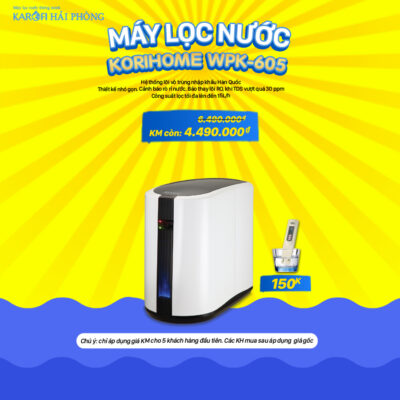 Korihome WPK-605 Khuyến mãi Karofi Hải Phòng: Mua máy lọc nước - Rinh ngay quà lớn