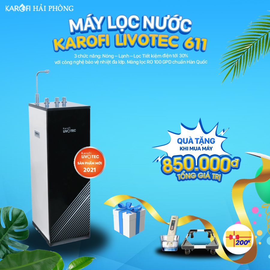 MÁY LỌC NƯỚC KAROFI LIVOTEC 611