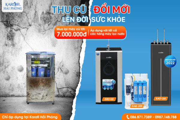 khuyến mãi thu cũ đổi mới máy lọc nước